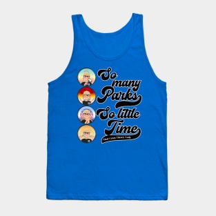 So Many Parks, So Little Time Tank Top